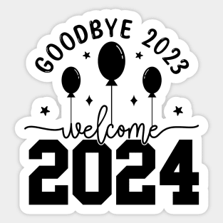 Goodbye 2023 Welcome 2024 Sticker